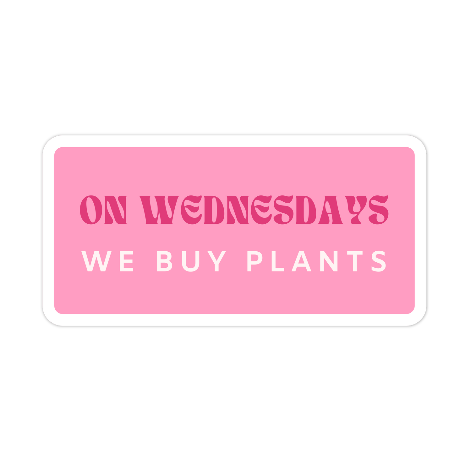 "On Wednesdays" Sticker