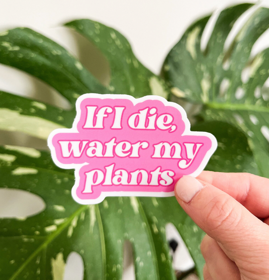"If I Die" Sticker